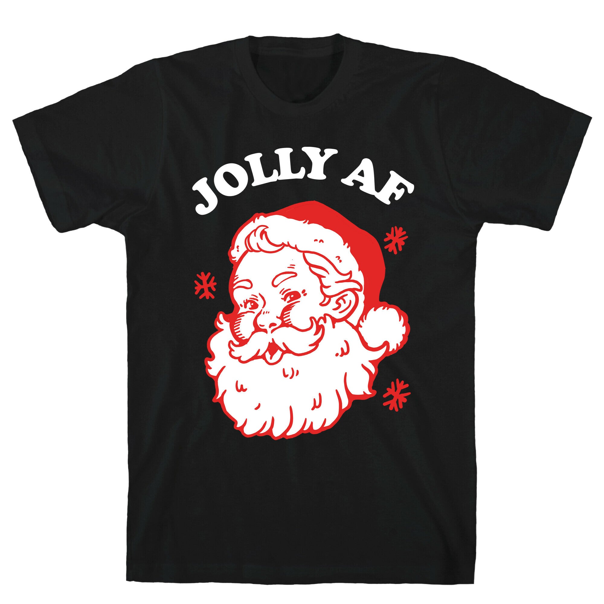 Jolly AF T-Shirt